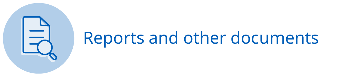 Reports and other documents 